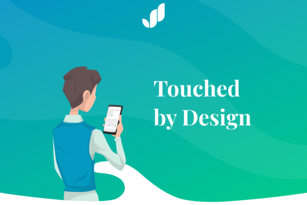 Touched by Design